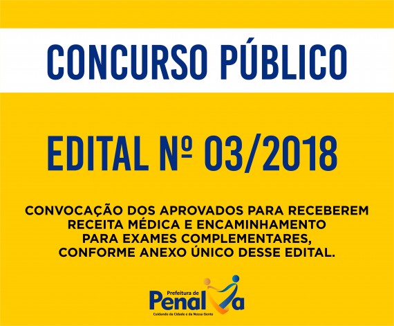 EDITAL nº 03/2018 - CONVOCAÇÃO PARA RECEBEREM RECEITA MÉDICA E ENCAMINHAMENTO PARA EXAMES