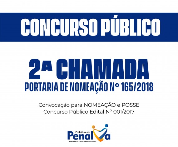 PORTARIA DE NOMEAÇÃO PARA A 2ª CHAMADA E POSSE DOS CANDIDATOS APROVADOS EDITAL Nº 001/2017