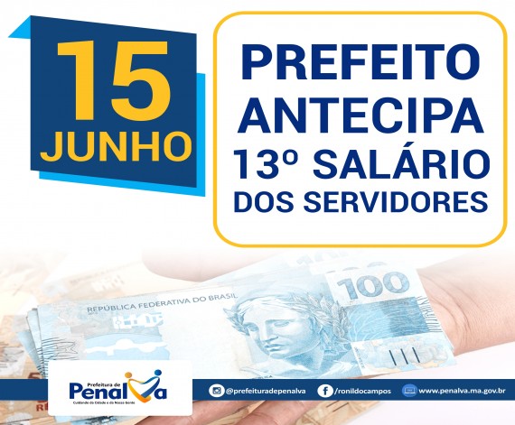 PREFEITO RONILDO CAMPOS ANTECIPA PAGAMENTO DO 13º SALÁRIO