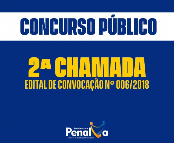 2ª CHAMADA Edital Nº 06 - CONVOCAÇÃO